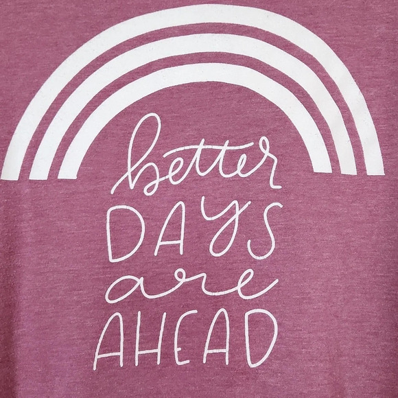 Better‎ days are ahead tshirt - Picture 2 of 3